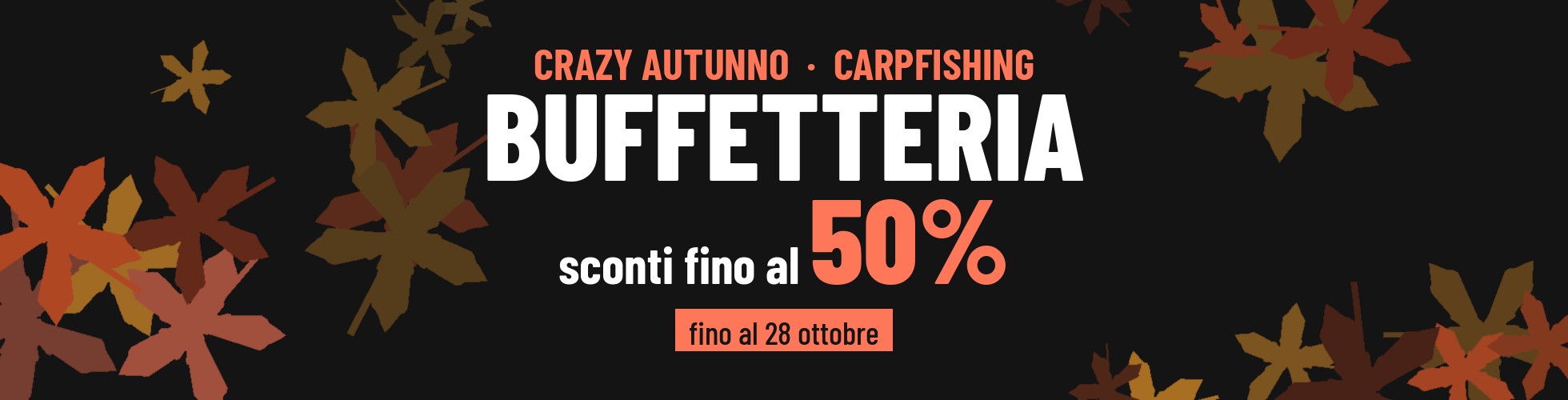 Crazy Autunno Carpfishing > Buffetteria