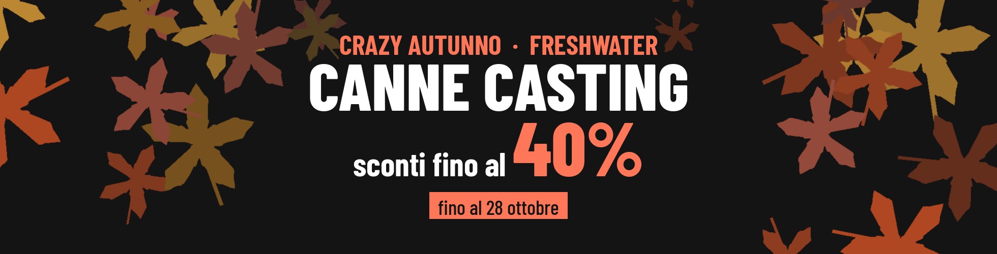Crazy Autunno FreshWater > Canne > Canne Casting