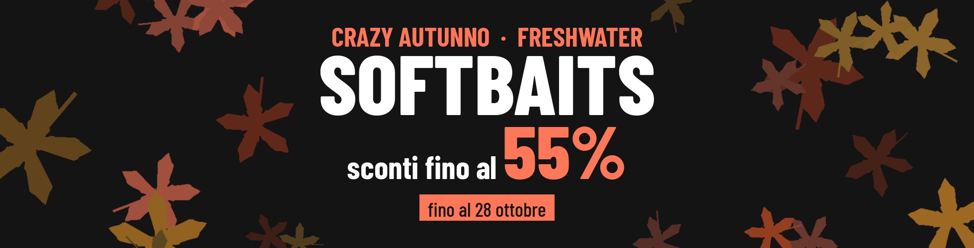 Crazy Autunno FreshWater > Softbaits