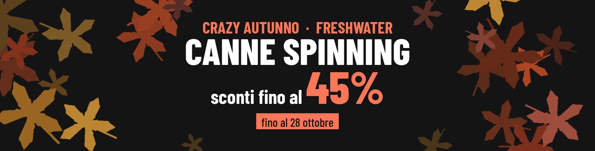 Crazy Autunno FreshWater > Canne > Canne Spinning