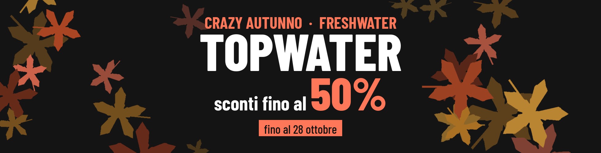 Crazy Autunno FreshWater > Hardbaits > Topwater